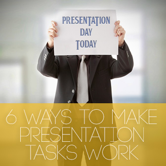 6 Ways to Make Presentation Tasks Work in Your Classroom