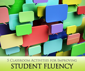 Go With the Flow: 5 Classroom Activities for Improving Student Fluency