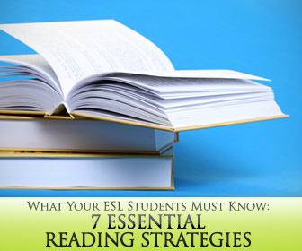 7 Essential Reading Strategies Your ESL Students Must Know (and YOU Must Teach)