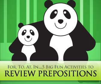 For, To, At, In....5 Big Fun Activities for Reviewing Prepositions