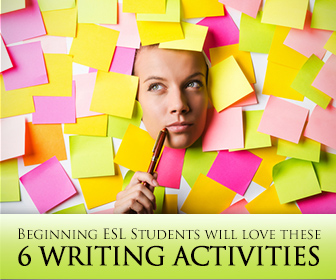Getting to the Point: 6 Short Writing Activities for Beginning ESL Students