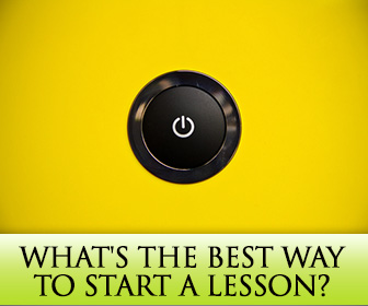 ESL Teachers Ask: What's the Best Way to Start a Lesson?