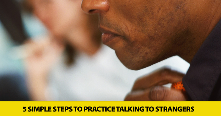 Be Bold & Talk: 5 Simple Strategies to Practice Talking to Strangers