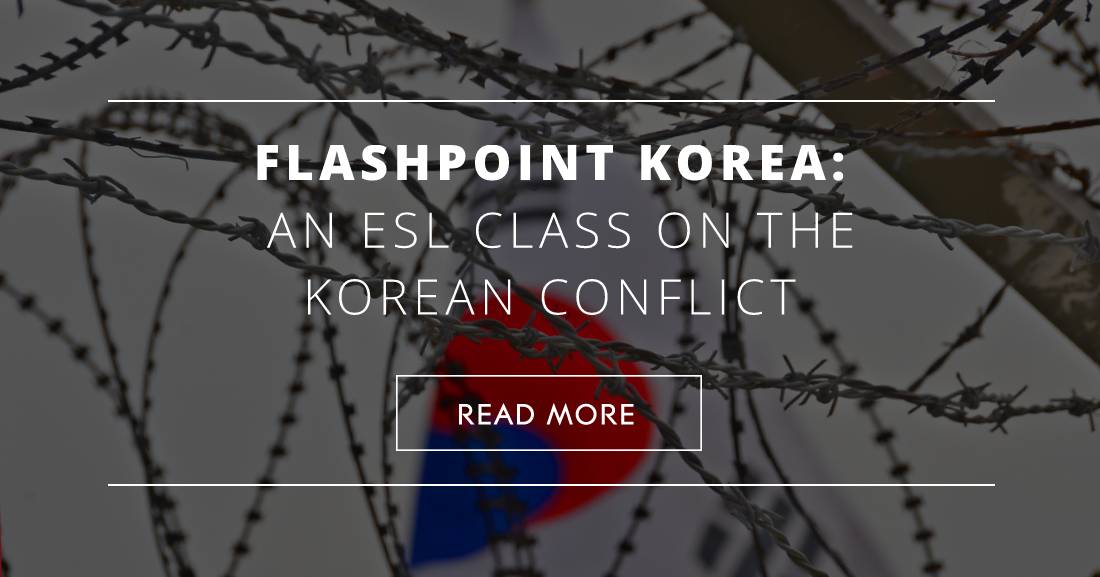 Flashpoint Korea: An ESL Class on the Korean Conflict