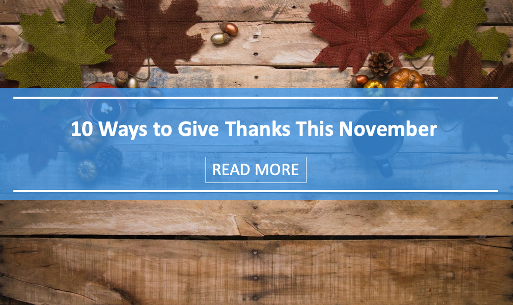 10 Ways to Give Thanks This November