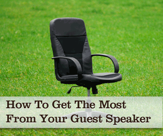 Top 10 Ways To Get The Most From Your Guest Speaker