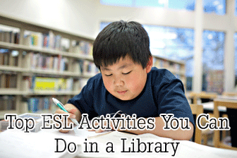 Top ESL Activities You Can Do in a Library