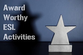 Award Worthy ESL Activities