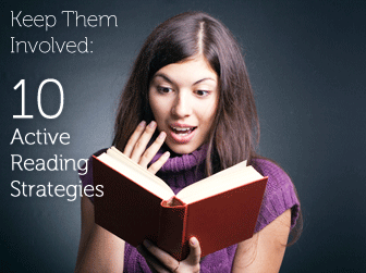 Keep Them Involved (and Avoid the Zzzz�s): 10 Active Reading Strategies