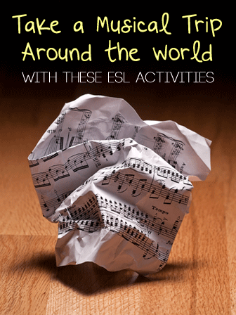 Take a Musical Trip Around the World With These ESL Activities