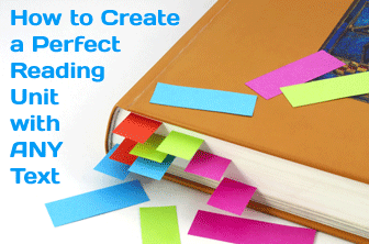 You Can Do It: 6 Easy Steps to Creating a Perfect Reading Unit with ANY Text