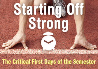 Starting Off Strong: The Critical First Days of the Semester