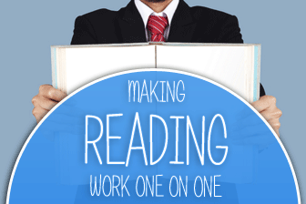 Making Reading Work One on One: 5 Never Fail Tips
