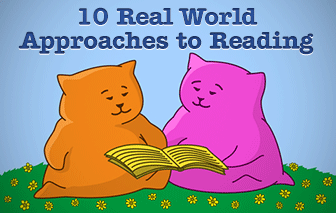 Real World Approaches to Reading: 10 Simple Strategies You Can Use Today