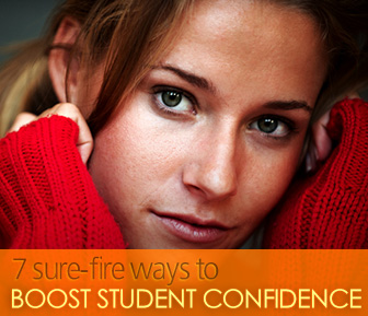 7 Sure-fire Ways to Boost Student Confidence