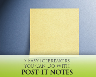 7 Easy Icebreakers You Can Do With Post-It Notes