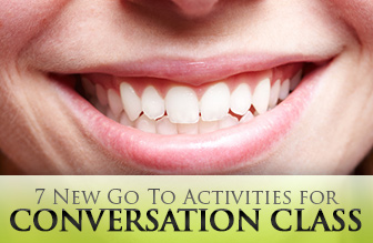 7 New Go To Activities for Conversation Class