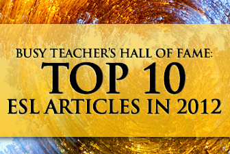 Busy Teacher's Top 10 ESL Articles in 2012