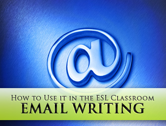 How to Use Email Writing in the ESL Classroom