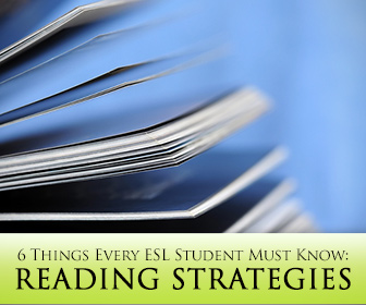 Reading Strategies: 6 Things Every ESL Student Must Know to Improve Reading