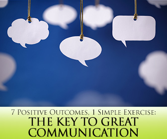 7 Positive Outcomes, 1 Simple Exercise: The Key to Great Communication Between Your Students