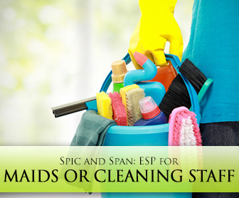 Spic and Span: ESP for Maids or Cleaning Staff
