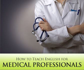 "We Need More English- Stat!" 4 Interactive Activities to Teach English for Medical Professionals