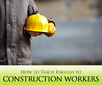 'Building' a Successful Class: 6 Easy Tips for Designing an ESP Class for Construction Workers