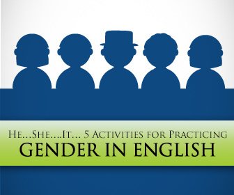 HeShe.It 5 Activities for Practicing Gender in English