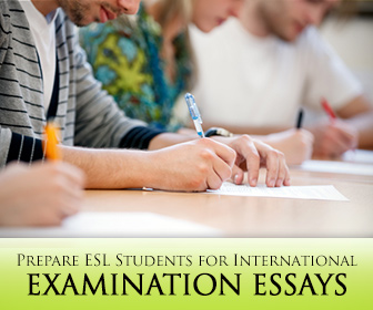 Exam Anxiety! How to Prep ESL Students for International Examination Essays