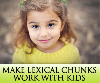 4 Awesome Ways to Make Lexical Chunks Work with Kids