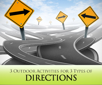 3 Outdoor Activities for 3 Types of Directions