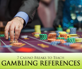 Ante Up and Place your Bets: 7 Casino Breaks to Teach Gambling References in English