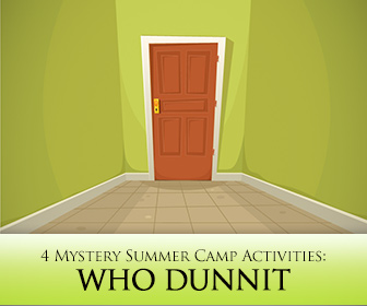 Who Dunnit: 4 Mystery English Immersion Camp Activities