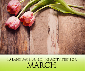 10 March Themed Language Building Activities