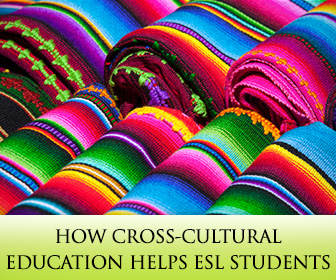 Cross-cultural Education: How It Helps ESL Students