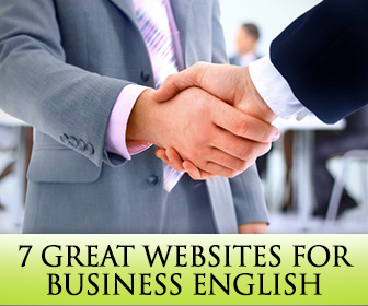 Make It Your Business: 7 Great Websites for Business English Students