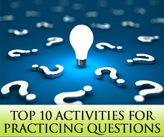 Who? What? Where? Top 10 Activities for Practicing Questions