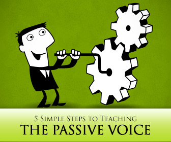 5 Simple Steps to Teaching the Passive Voice