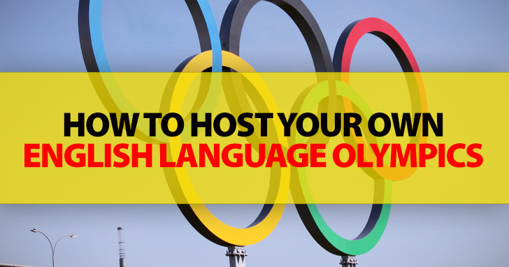 How to Host Your Own English Language Olympics
