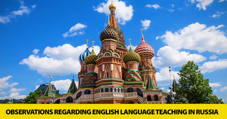 Observations Regarding English Language Teaching in Russia