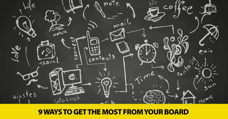 9 Ways to Get the Most from Your Board