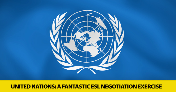 United Nations: A Fantastic ESL Negotiation Exercise