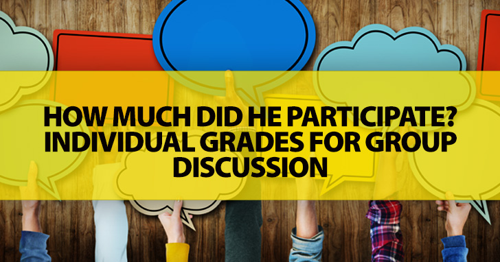 How Much Did He Participate? Individual Grades for Group Discussion