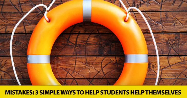 Demystifying Mistakes: 3 Simple Ways to Help Students Help Themselves