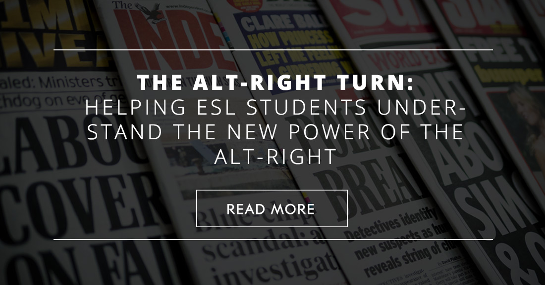 Right Turn: Helping ESL Students Understand the New Power of the Alt-Right