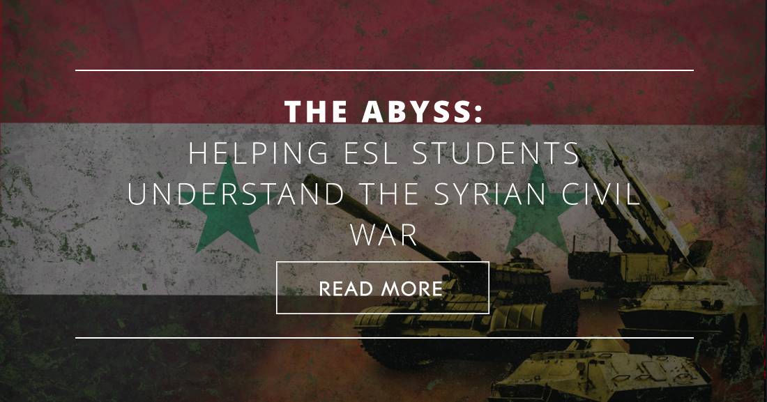 The Abyss: Helping ESL Students Understand the Syrian Civil War