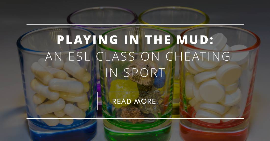Playing in the Mud: An ESL Class on Cheating in Sport