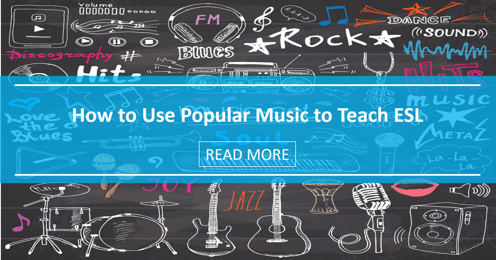 How to Use Popular Music to Teach ESL
