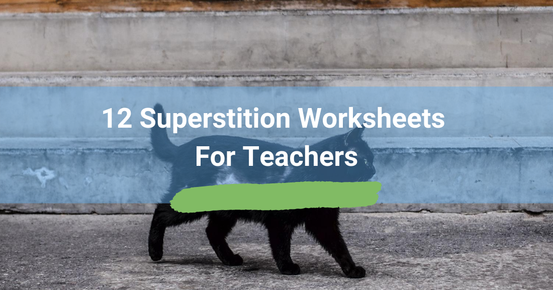 12 Superstition Worksheets For Teachers